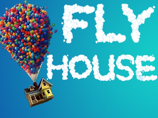 Play Fly House Online