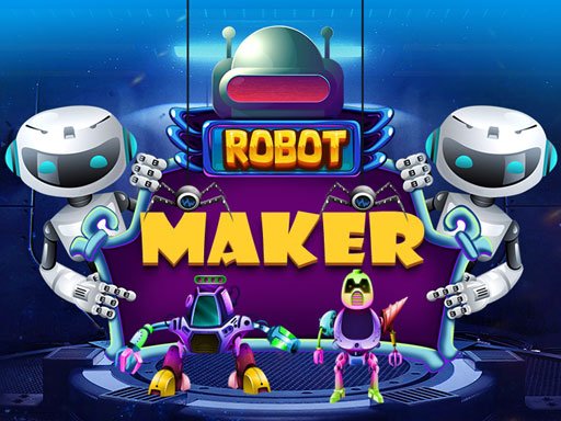 Play ROBOT MAKER Online