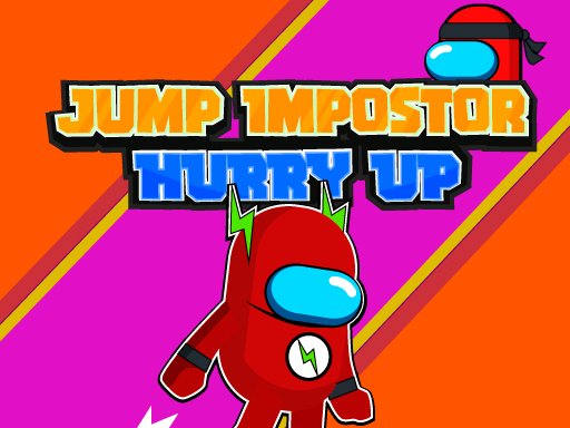 Play Jump Impostor Hurry Up Online