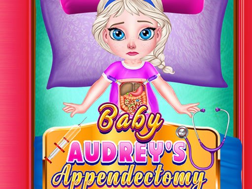 Play BABY AUDREY APPENDECTOMY Online