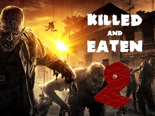Play Killed and Eaten 2 Online