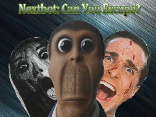 Play Nextbot: Can You Escape? Online