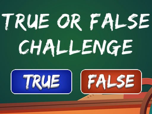 Play True or False Challenge Online
