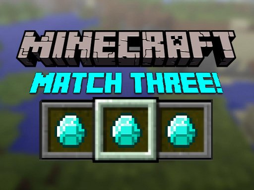 Play Minecraft Match Three Online
