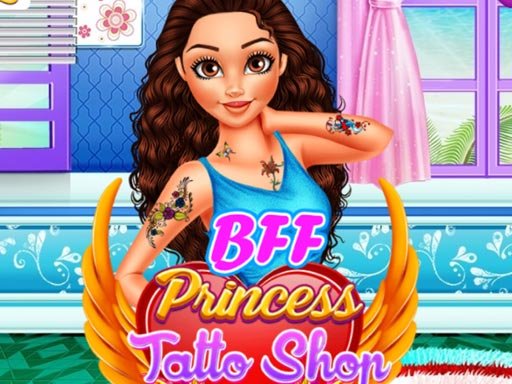 Play BFF PRINCESS TATOO SHOP Online