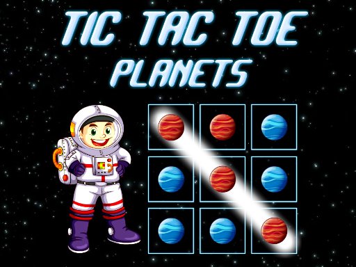 Play Tic Tac Toe Planets Online