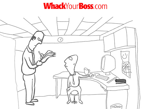 Whack Your Boss