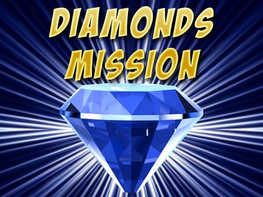 Play Diamonds Misiion Online