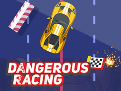 Play Dangerous Racing Online