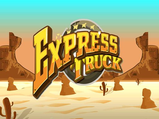 Play Express Truck Online