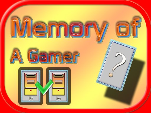 Play Memory of a Gamer Online