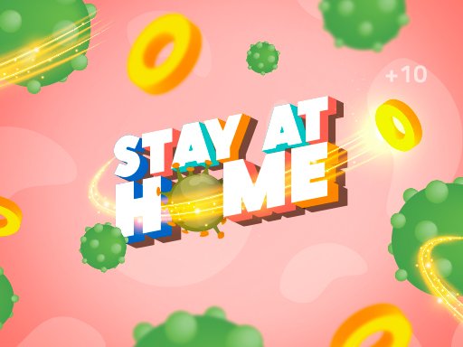 Play Stay At Home The Game Online