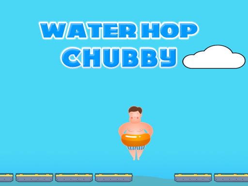 Play Water Hop Chubby Online
